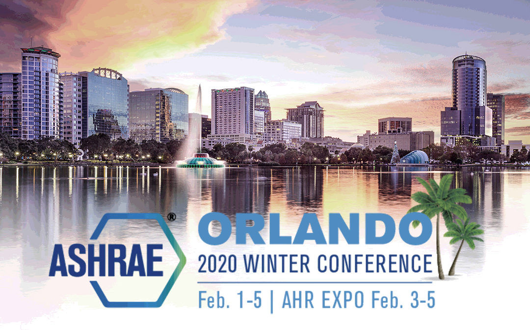 CBE Researchers to Share New Results and Tools at ASHRAE Orlando 2020