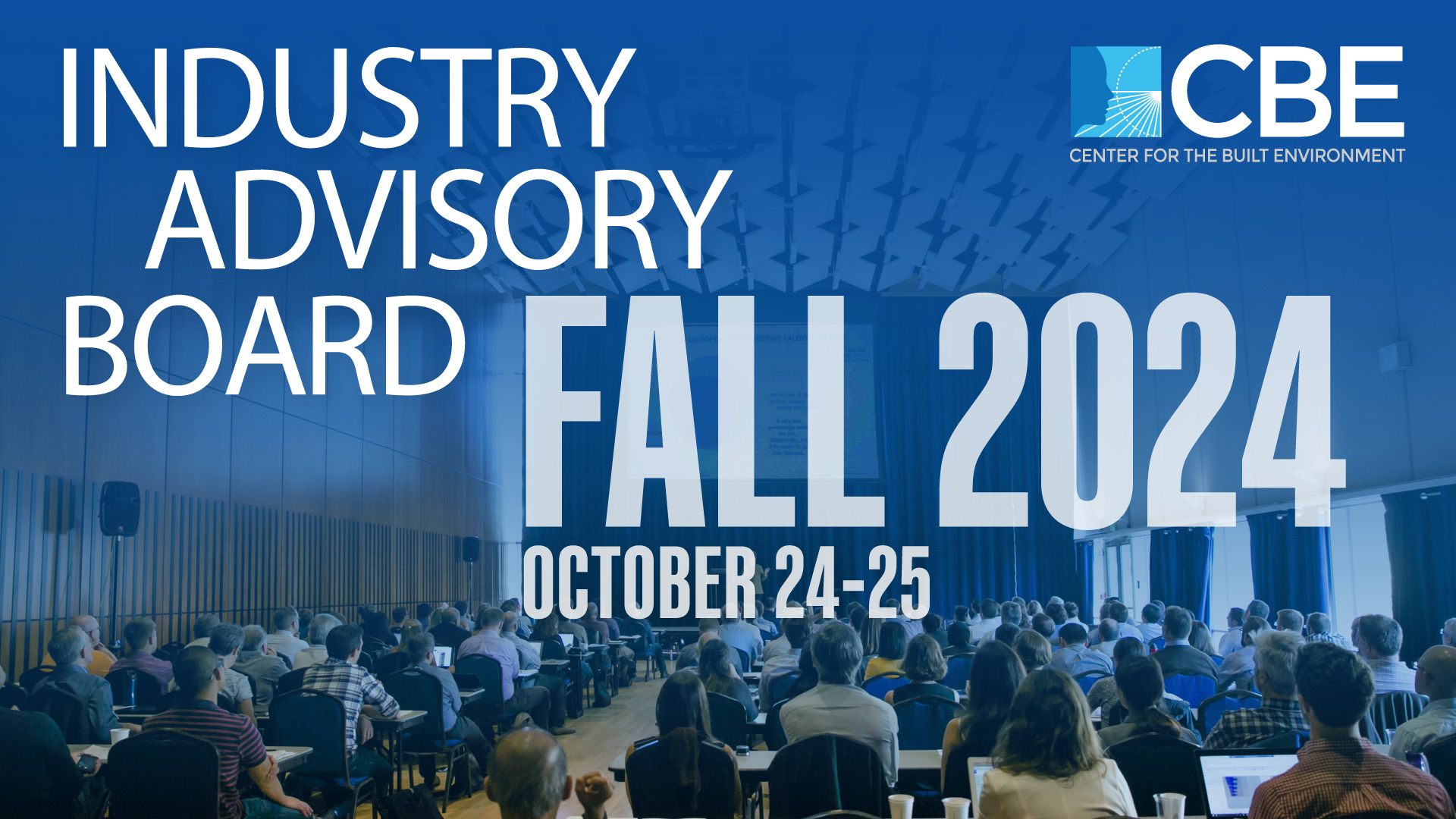 CBE Industry Advisory Board, Fall 2024, October 24-25