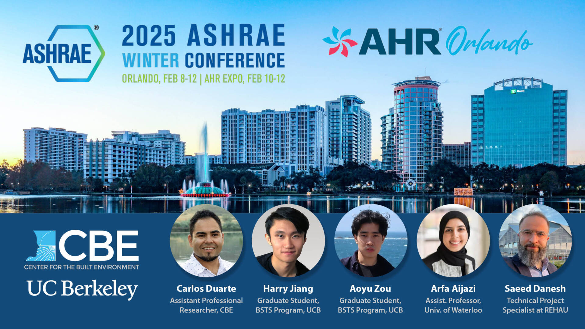 Graphic with CBE, Berkeley, ASHRAE and AHR logos, buildings in background, names and headshots of speakers listed in text below.